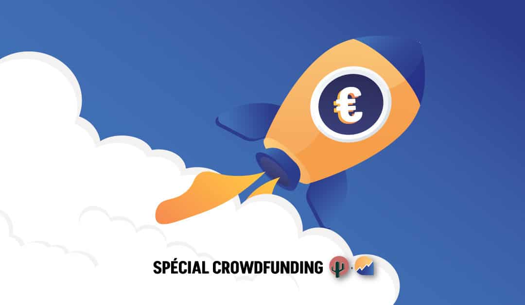 Fusée qui décolle. Un symbole de l'Euro à son bord. L'image est sous-titrée "Spécial Crowdfunding" suivi des logos de l'agence Graine de Cactus et Advizor.